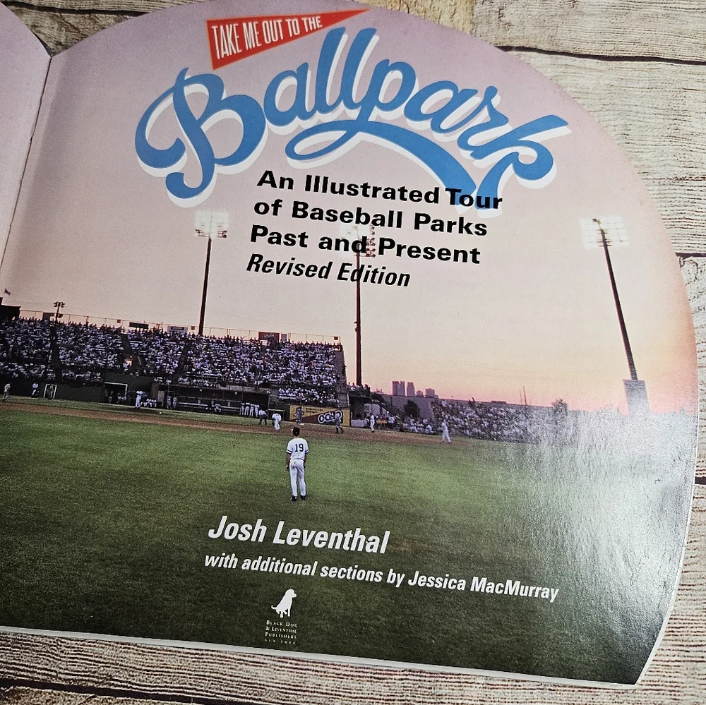 Take Me Out to the Ballpark: An Illustrated Tour of Baseball Parks